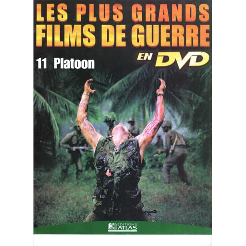 Les Plus Grands Films De Guerre En Dvd  N° 11 : Platoon