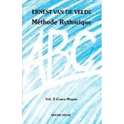 Abc Méthode Rythmique Vol.2