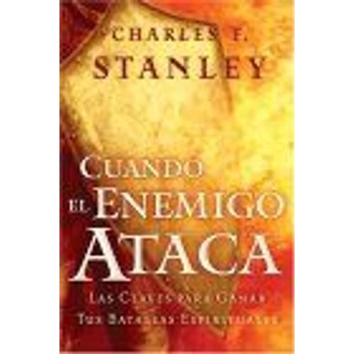 Cuando El Enemigo Ataca When The Enemy Strikes Stanley, Charles