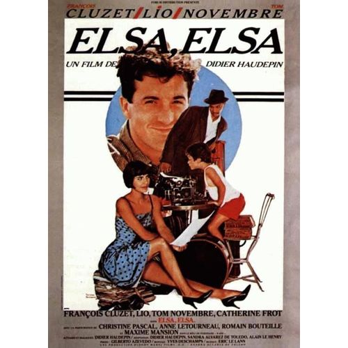 Elsa Elsa - Véritable Affiche De Cinéma - Format 60x80 Cm - Didier Haudepin - Christine Pascal - Catherine Frot - François Cluzet - Lio - Année 1985