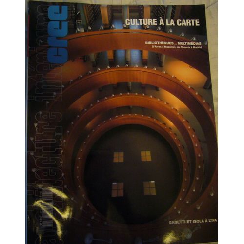 Architecture Cree  N° 271 : Culture À La Carte, Bibliotheques Multimedias