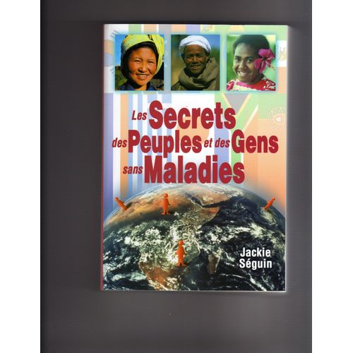 Les Secrets Des Peuples Et Des Gens Sans Maladies