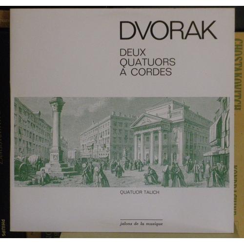 Anton Dvorak : Quatuors A Cordes Op.61 Et 96 'americain'