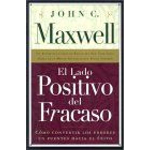 El Lado Positivo Del Fracaso