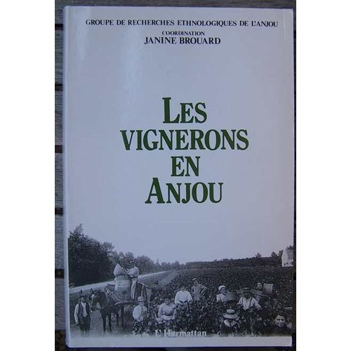 Les Vignerons En Anjou Dans La Première Moitié Du Xxe Siècle