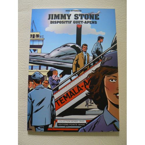 Jimmy Stone : Dispositif Guet-Apens