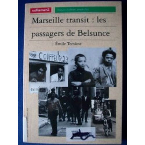 Autrement - Série Monde (1989) Tome 79 - Marseille Transit