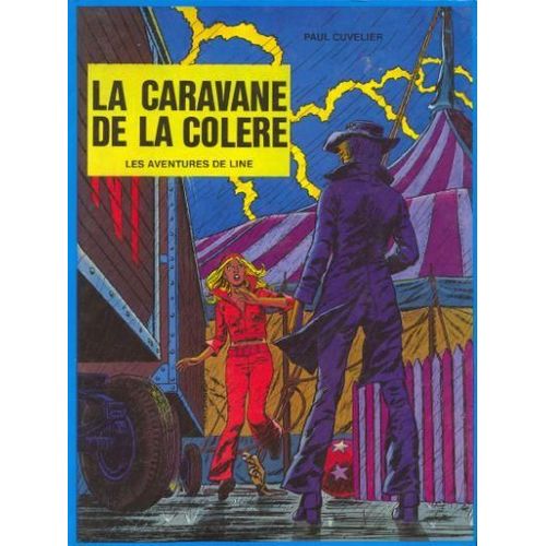 La Caravane De La Colère, Les Aventures De Line