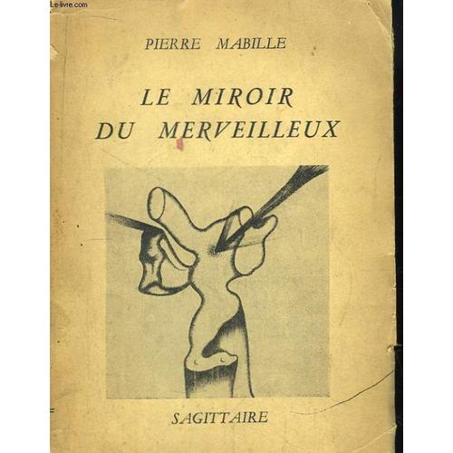 Le Miroir Du Merveilleux.