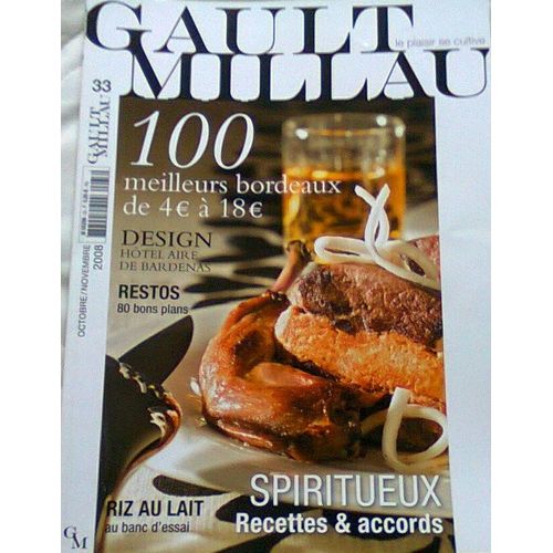 Gault Millau  N° 33 : Spiritueux, Recettes Et Accords