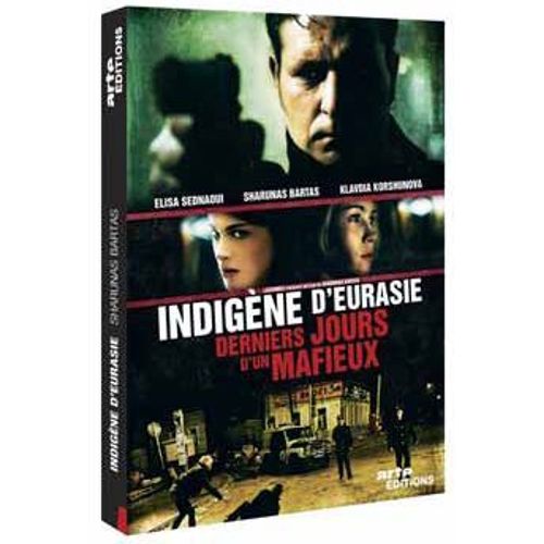 Indigène D'eurasie (Les Derniers Jours D'un Mafieux)