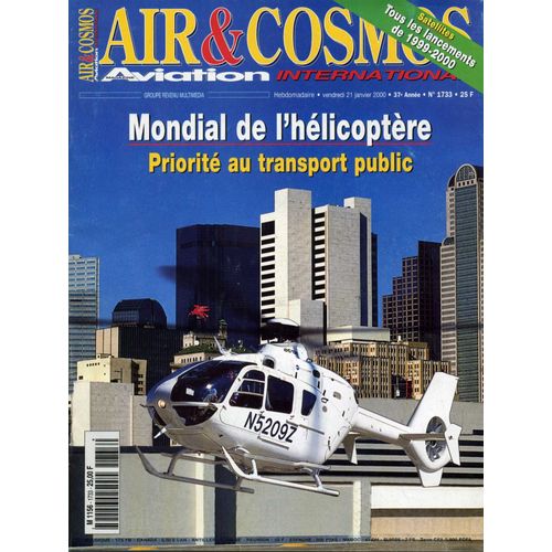 Air & Cosmos N° 1733 : Mondial De L'hélicoptère: Priorité Au Transport Public