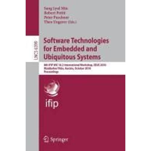 Software Technologies For Embedded And Ubiquitous Systems