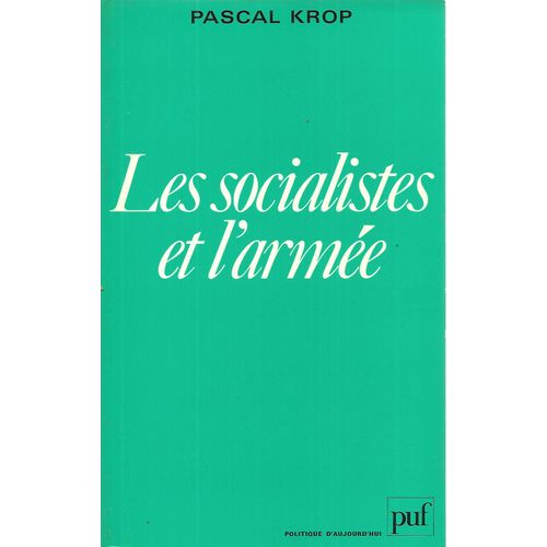 Les Socialistes Et L'armée
