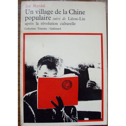Un Village De La Chine Populaire Suivi De Lieou-Lin Après La Révolution Culturelle