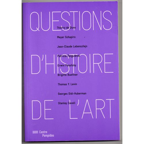 Les Cahiers Du Musée National D'art Moderne - Questions D'histoire De L'art