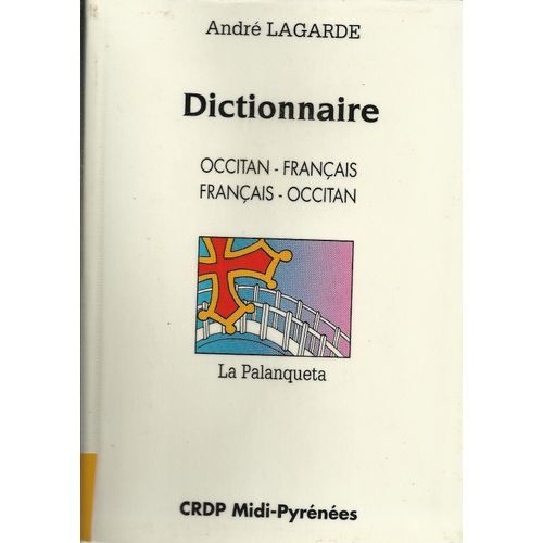 Dictionnaire Occitan-Français, Français-Occitan
