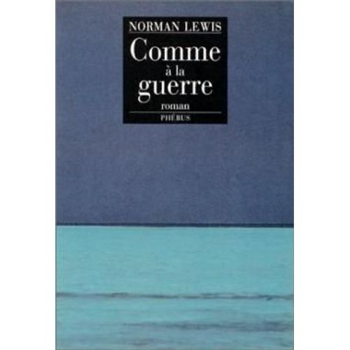 Comme À La Guerre