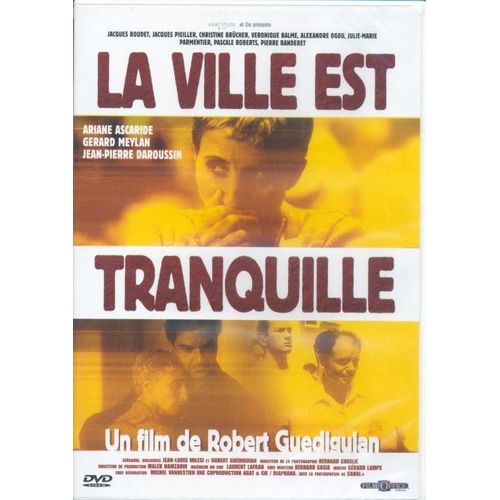 La Ville Est Tranquille