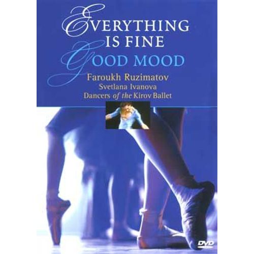 Everything Is Fine/Good M - Kirov Ballet