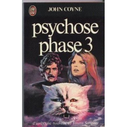 Psychose Phase 3