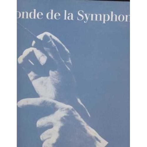 Le Monde De La Symphonie