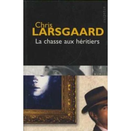 La Chasse Aux Heritiers