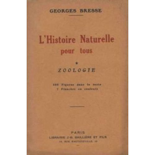 L'histoire Naturelle Pour Tous */ Zoologie