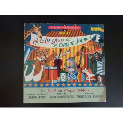 Piccolo Saxo Et Le Cirque Jolibois Un Jeudi Au Cirque