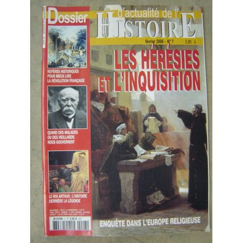 Dossier D'actualite De L'histoire N° 7.Heresies De L'inquisition-Hongrie-Roi Arthur-Revolution  7