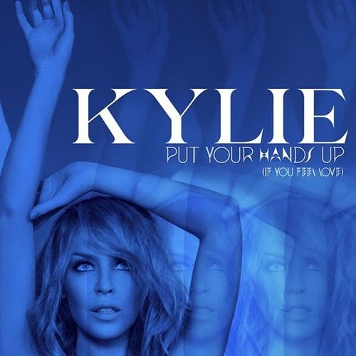 Put Your Hands Up (If You Feel Love) (Import Australie)