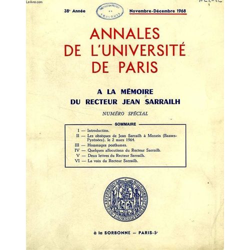 Annales De L'universite De Paris, 38e Annee, N° Special, Nov.-Dec. 1968, A La Memoire Du Recteur Jean Sarrailh