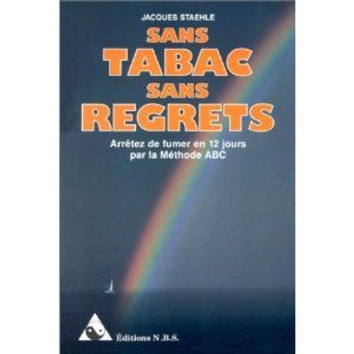 Sans Tabac Sans Regrets