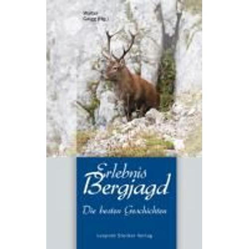 Erlebnis Bergjagd