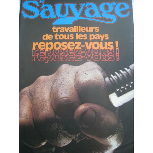 Travailleurs De Tous Les Pays, Reposez Vous!