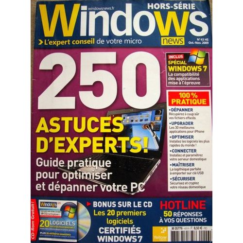 Windows News Hors Serie 43 : 250 Astuices D'expert Guide Pratique Pour Optimiser Et Dépanner Votre P