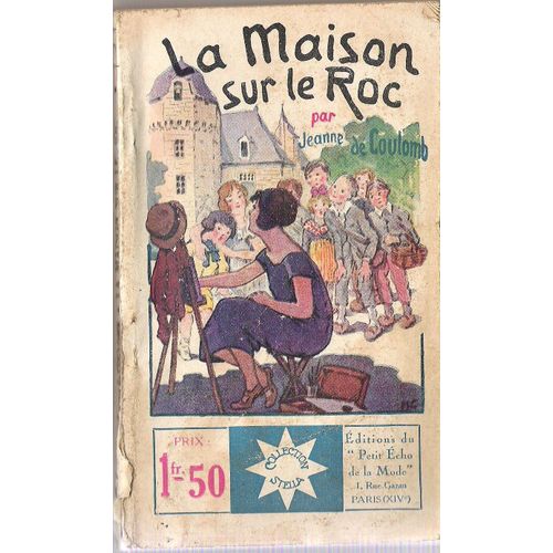 La Maison Sur Le Roc