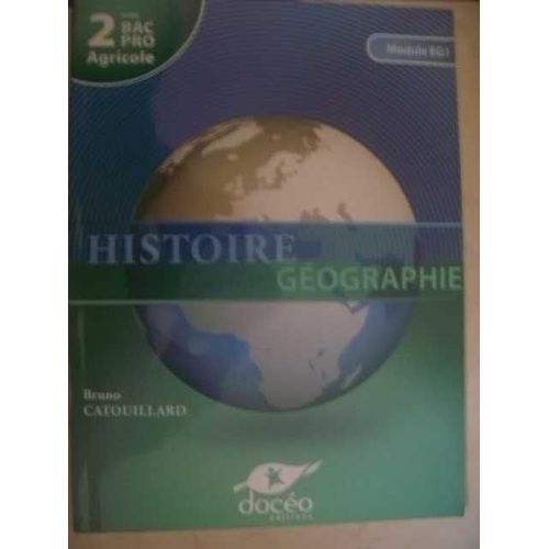 Seconde Bac Pro - Histoire/Geographie - Module Eg1 - Manuel