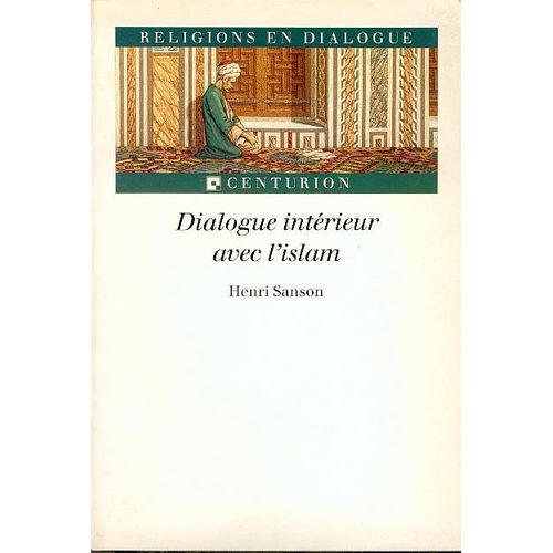 Dialogue Intérieur Avec L'islam