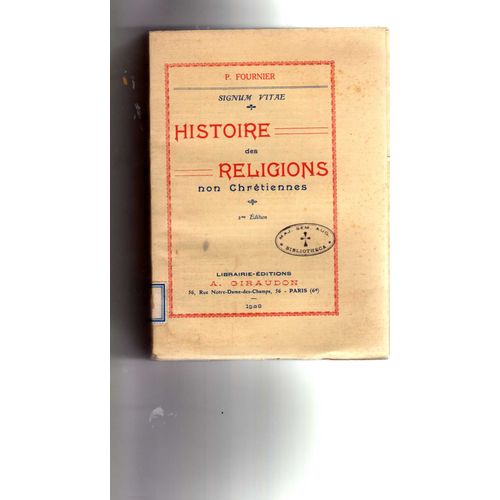 Manuel De L'histoire Des Religions Non Chrétiennes 2ème Édition