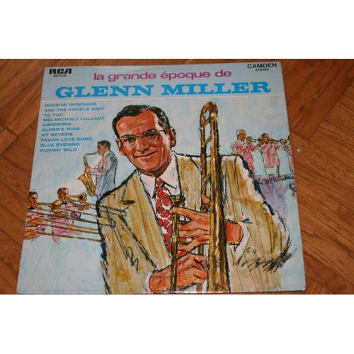 La Grande Epoque De Glenn Miller