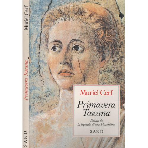 Primavera Toscana By Cerf, Muriel
