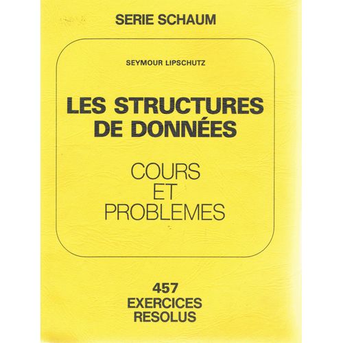 Les Structures De Données - Cours Et Problèmes