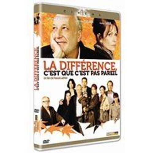 La Différence, C'est Que C'est Pas Pareil