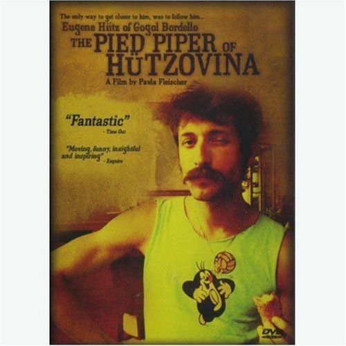 Pied Piper Of Hutzovina - Gogol Bordello/Eugene Hut