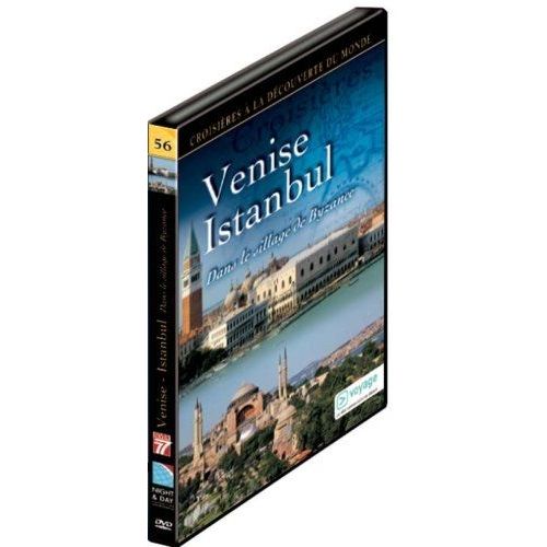 Croisières À La Découverte Du Monde - Vol. 56 : Venise, Istanbul