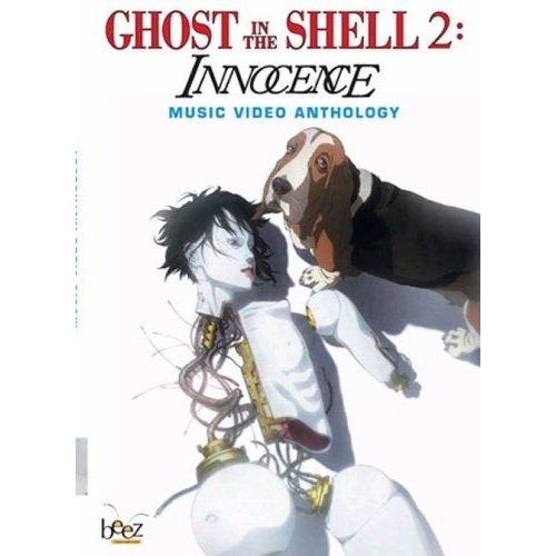 Ghost In The Shell 2 - Innocence Music Video Anthology - Ghost In The Shell