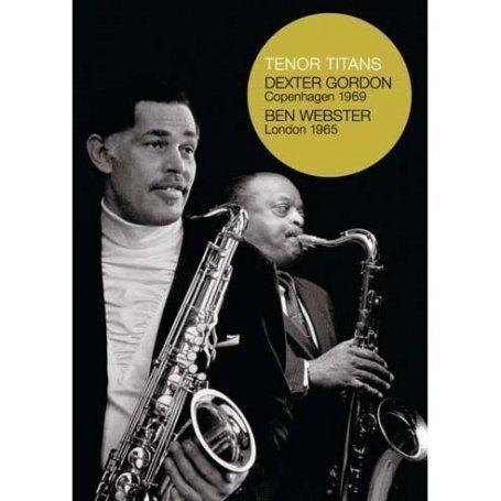 DEXTER GORDON u0026 BEN WEBSTER : TENOR TITANS | Rakuten