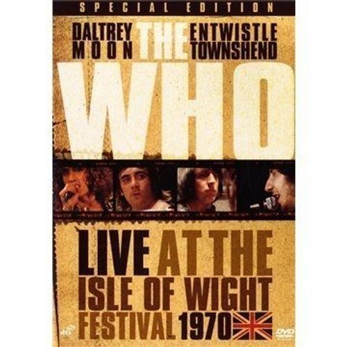 The Who : Live At The Isle Of Wight 1970 - Special Edition
