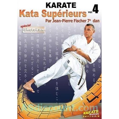 Karaté - Vol. 4 - Kata Supérieurs